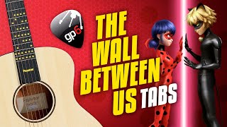 Miraculous Ladybug Guitar Cover in Fingerstyle (The Wall Between Us, Ce mur qui nous separe)