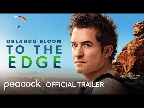 Orlando Bloom: To the Edge'