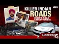 Killer Indian Roads: Indias Road Safety Crisis | Nationwide @6