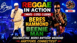 BERES HAMMOND & BEENIE MAN LIVE 🔥 | REGGAE IN ACTION | HARTFORD CONNECTICUT 2026
