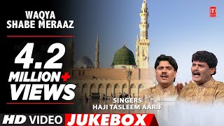 tasleem arif qawali maeraaj e rasool ka waqia mp3 tasleem arif qawali maeraaj e rasool ka waqia mp3