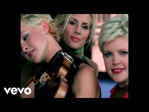 Dixie Chicks - Cowboy Take Me Away