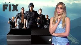 Xbox     One New Update & Final Fantasy 15 Controversy – IGN Daily Fix