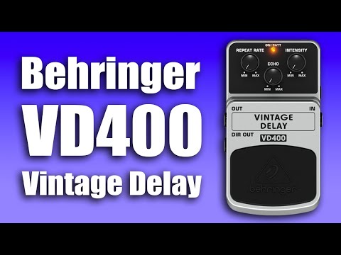 Behringer VD400 Vintage Delay - Demo