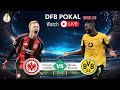 Football Match LIVE: Eintracht Frankfurt vs Borussia Dortmund | Bundesliga 2025