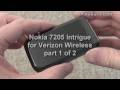 Nokia 7205 Intrigue for Verizon - part 1 of 2