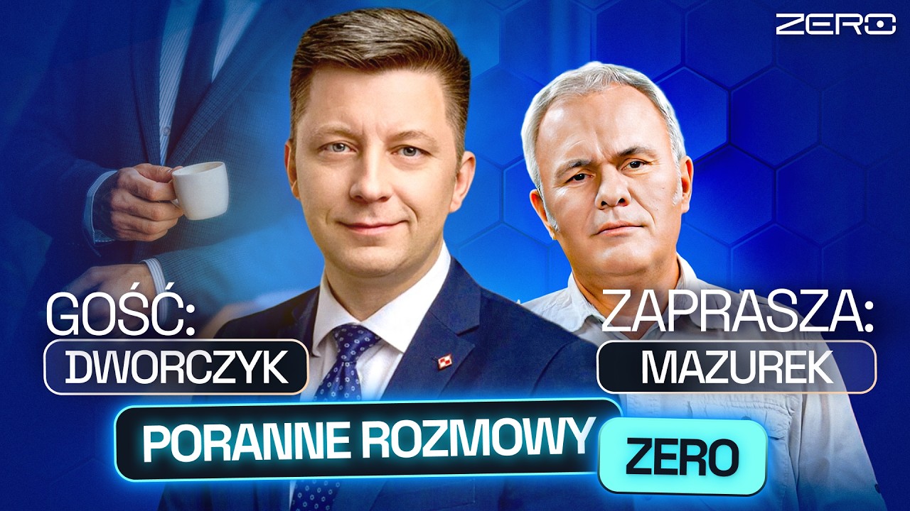 MICHAŁ DWORCZYK I ROBERT MAZUREK - PORANNE ROZMOWY ZERO