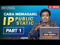 Cara Memasang IP Public Static - MIKROTIK TUTORIAL [ENG SUB][1]