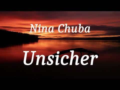 Nina Chuba - Unsicher (lyrics)