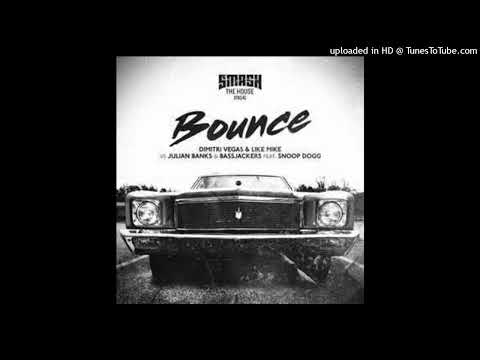 Dimitri Vegas & Like Mike x Bassjackers -  Bounce feat Snoop (Extended Mix)