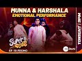 Super Jodi – Munna & Harshala Emotional Performance Promo | Connection Theme| Tonight @ 9:00 pm