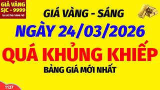 Giá vàng hôm nay 9999 SÁNG ngày 24 tháng 3 năm 2026- GIÁ VÀNG NHẪN 9999- Bảng giá vàng sjc, 24k 18k