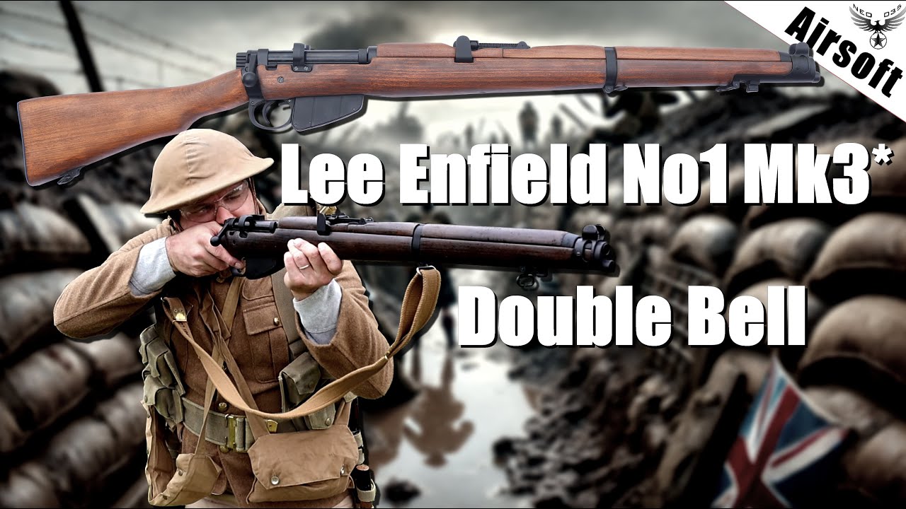 🔫 Lee Enfield No1 Mk3* Double Bell - Présentation de réplique Airsoft