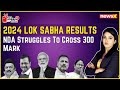 NDA Struggles To Cross 300 Mark | Big Key Takeaways | Lok Sabha Election 2024 Result | NewsX