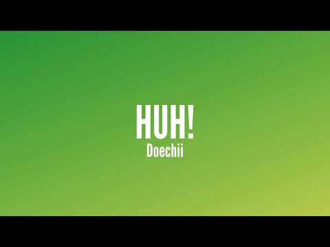 Doechii - HUH! [Lyrics]