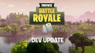 Fortnite - Battle Royale Dev Update #5