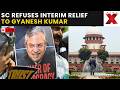 Gyanesh Kumar Suspension Plea LIVE: Supreme Court Refuses Interim Relief, Issues EC Notice | NewsX