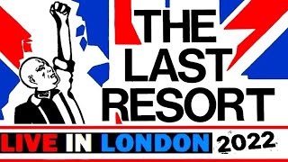 The Last Resort - Live In London / 2022