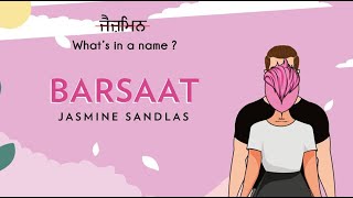 Barsaat – Jasmine Sandlas Video HD