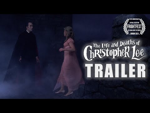 The Life and Deaths of Christopher Lee'