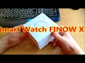 Smart watch Finow X7 ? Свежая новинка с отличным дизайном и достойным софтом!
