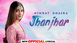 Jhanjhar Nimrat Khaira (Nimmo) | Punjabi Song