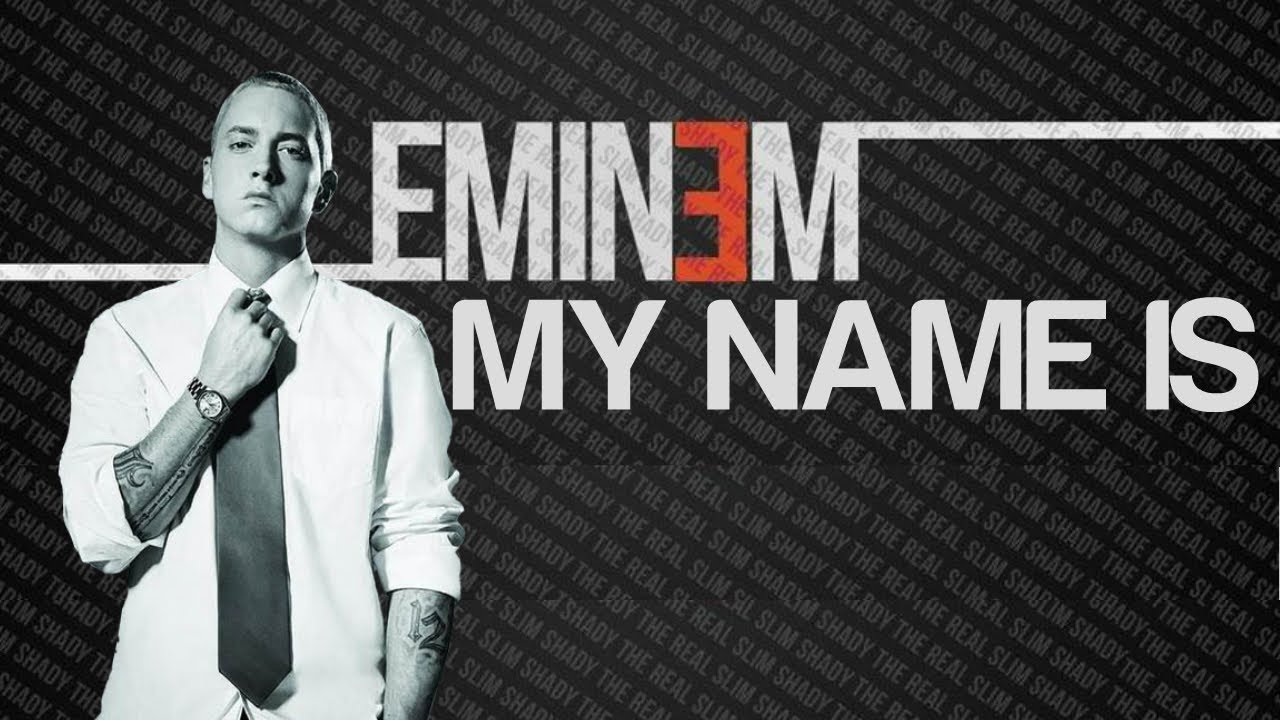 Eminem My Name Is Lyrics Youtube