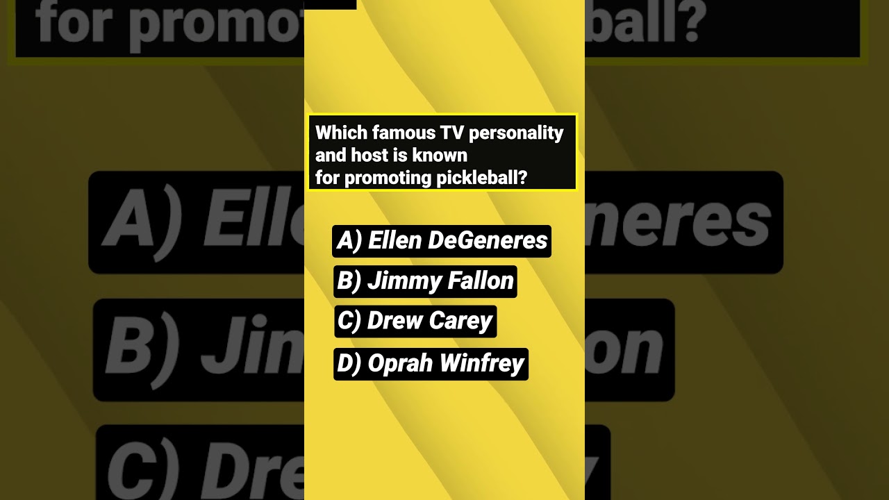 Which famous TV personality and host is known for promoting pickleball? | Pickleball Quiz