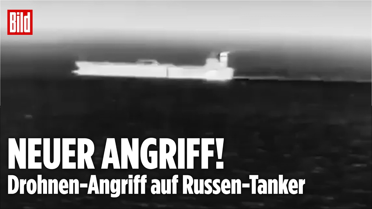 UKRAINE GREIFT SCHATTENFLOTTE AN: Drohnen treffen russischen Tanker im Mittelmeer