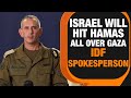 Israel Will Hit South Gaza | IDF To Continue Operation in Al-Shifa | IDF Spokesperson | News9