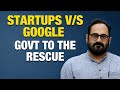 Govt Meets Startups Over Play Store Issue; Assures Long-term Solution