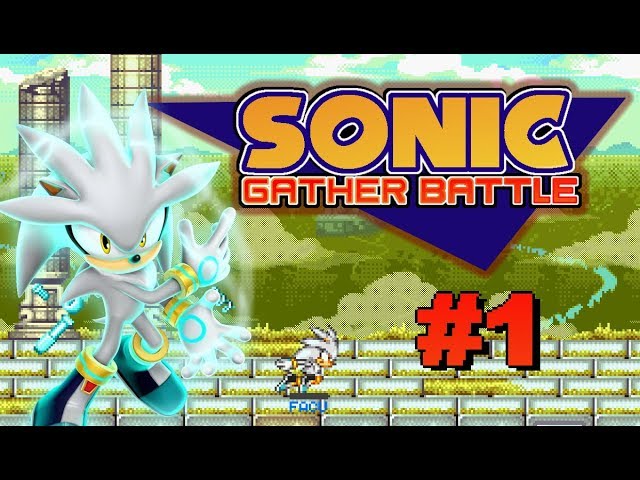 Sonic Gather Battle 1 1d 1 Soy Un Inutil By Facundo Gomez