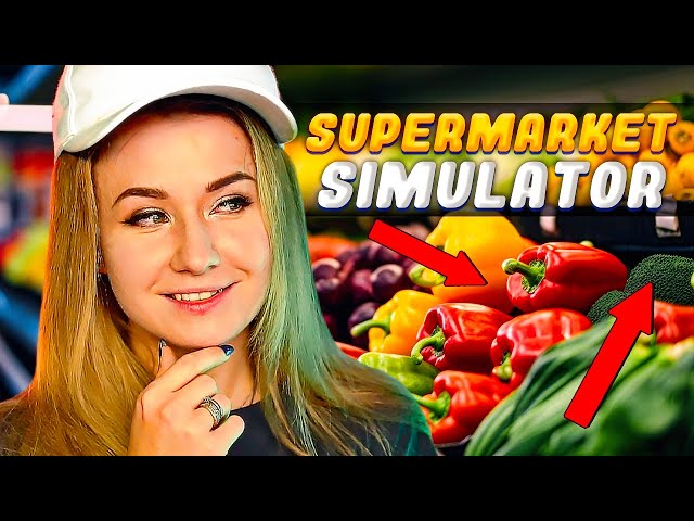 НАКОНЕЦ! ОВОЩИ и ФРУКТЫ в моем СУПЕРМАРКЕТЕ! // Supermarket Simulator