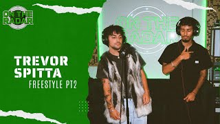 The Trevor Spitta x Paco &quot;On The Radar&quot; Freestyle (PART 2)