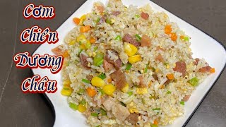 CƠM CHIÊN DƯƠNG CHÂU - Làm từ cơm nguội ăn rất ngon, cách chế biến đơn giản | CƠM NHÀ LINH