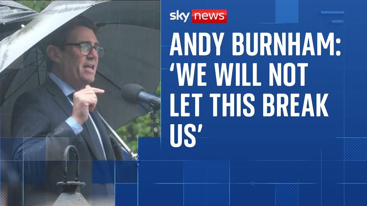 Andy Burnham: 'We will not let this break us in any way, shape or form'