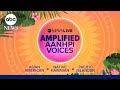 Amplified: Asian American Native Hawaiian Pacific Islander Voices