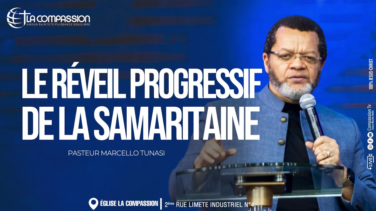 LE RÉVEIL PROGRESSIF DE LA SAMARITAINE - PAST MARCELLO TUNASI • 21 JUIN 2026