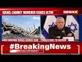 Benny Gantz Threatens to Resign Over Gaza Plan | Israel-Hamas War | NewsX  - 04:28 min - News - Video