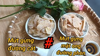 Cách làm mứt gừng với đường phèn + mật ong |Ăn và cảm nhận ||Nguyệt Mai vlog |p.9