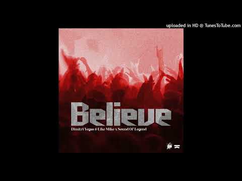 Dimitri vegas like mike believe