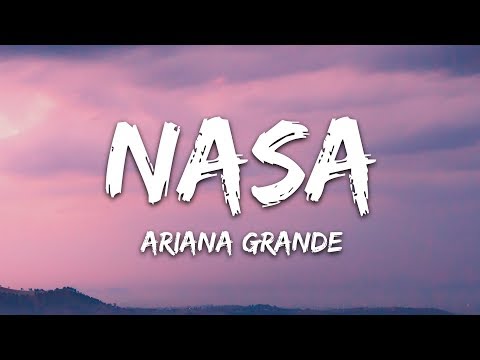 Ariana Grande - NASA (Lyrics)