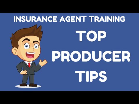 Top Producer Insurance Agent Training Tips