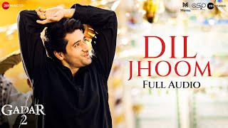 Dil Jhoom Arijit Singh (Gadar 2) Video HD