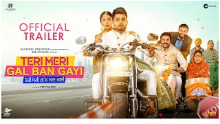 Teri Meri Gal Ban Gayi Punjabi Movie (2022) Official Trailer Video HD