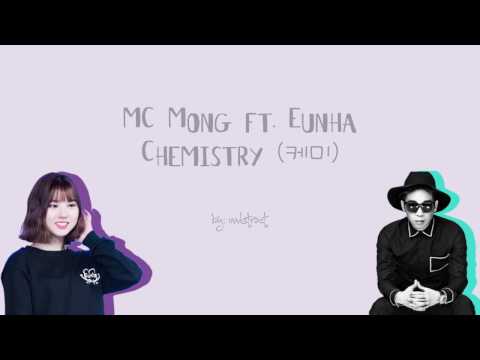 MC MONG - Chemistry (케미) ft. Eunha (Color-Coded-Lyrics (Han/Rom/Eng))