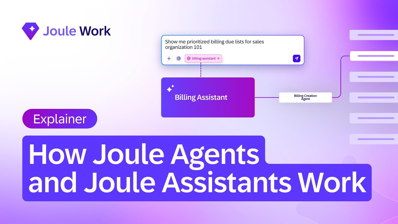 How Joule Agents and Joule Assistants Work | Explainer