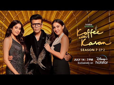 Koffee with Karan- Season 7- Sara Ali Khan and Janhvi Kapoor- Promo