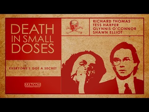 Death in Small Doses'