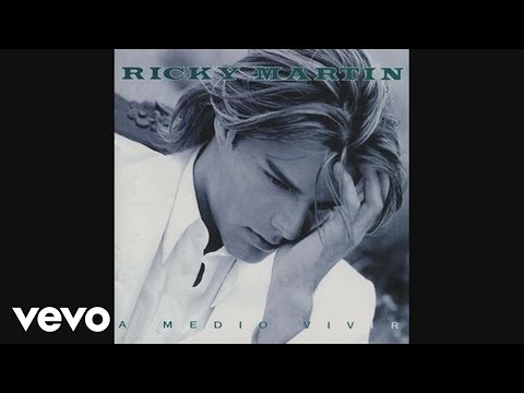 Ricky Martin - A Medio Vivir (audio)